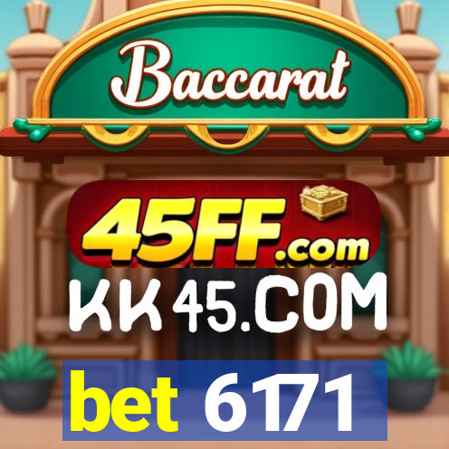 bet 6171